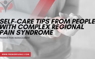 Self-Care Tips from People with Complex Regional Pain Syndrome